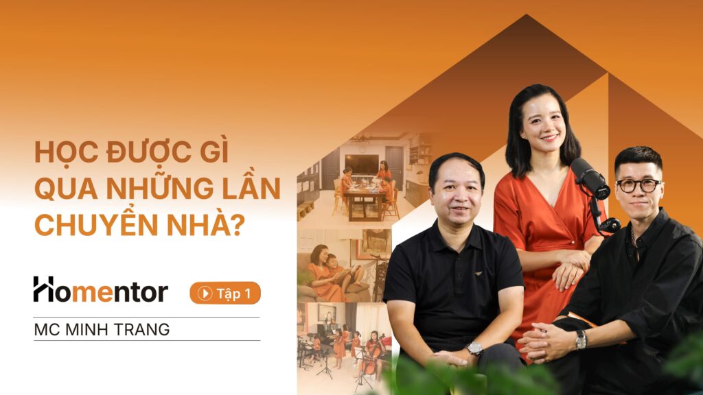 Tập 1: Học được gì qua những lần chuyển nhà? | MC Minh Trang