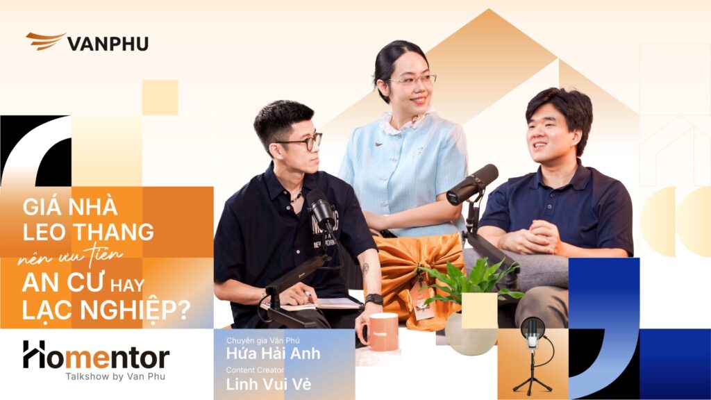 Giá nhà leo thang, nên ưu tiên An cư hay Lạc nghiệp? | Homentor SS2 EP01